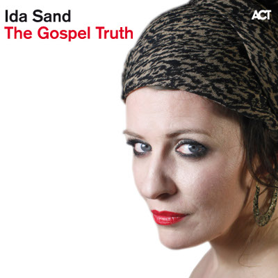 Ida Sand: The Gospel Truth - Albumcover